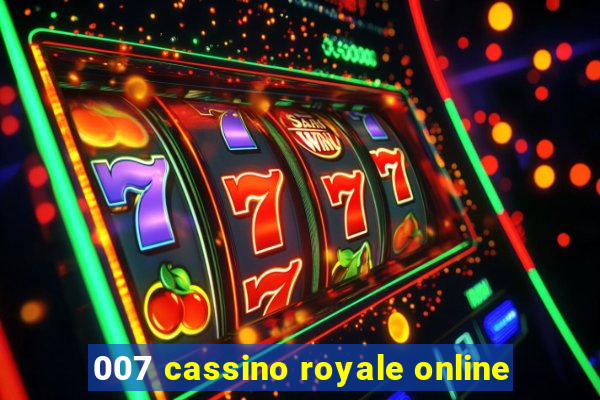 007 cassino royale online